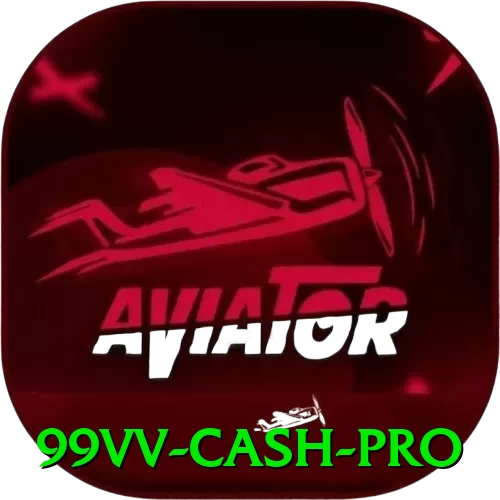 99vv Cash Pro - pro