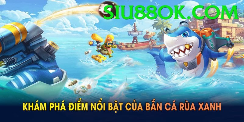 Game Bắn Cá Đổi Thưởng - Trải nghiệm tuyệt vời - Giftcode